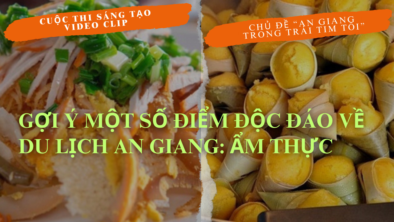 SUGGESTIONS OF SOME UNIQUE POINTS ABOUT AN GIANG TOURISM: FOOD CULTURE