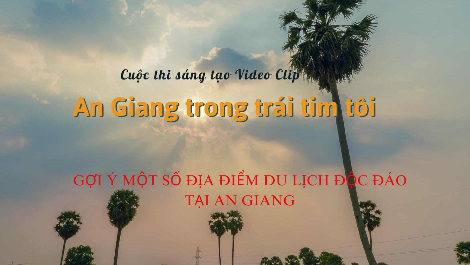 SUGGESTIONS OF SOME UNIQUE TOURISM DESTINATIONS IN AN GIANG