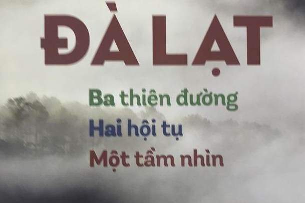 Tiến sĩ Phạm S. và một tầm nhìn mới về Đà Lạt 