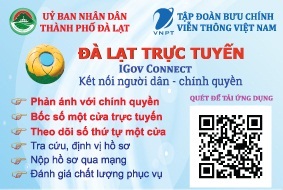 UBND thành phố Đà Lạt ban hành Quy chế tạm thời tiếp nhận, xử lý phản ánh của Nhân dân, tổ chức qua ứng dụng Đà Lạt Trực tuyến 