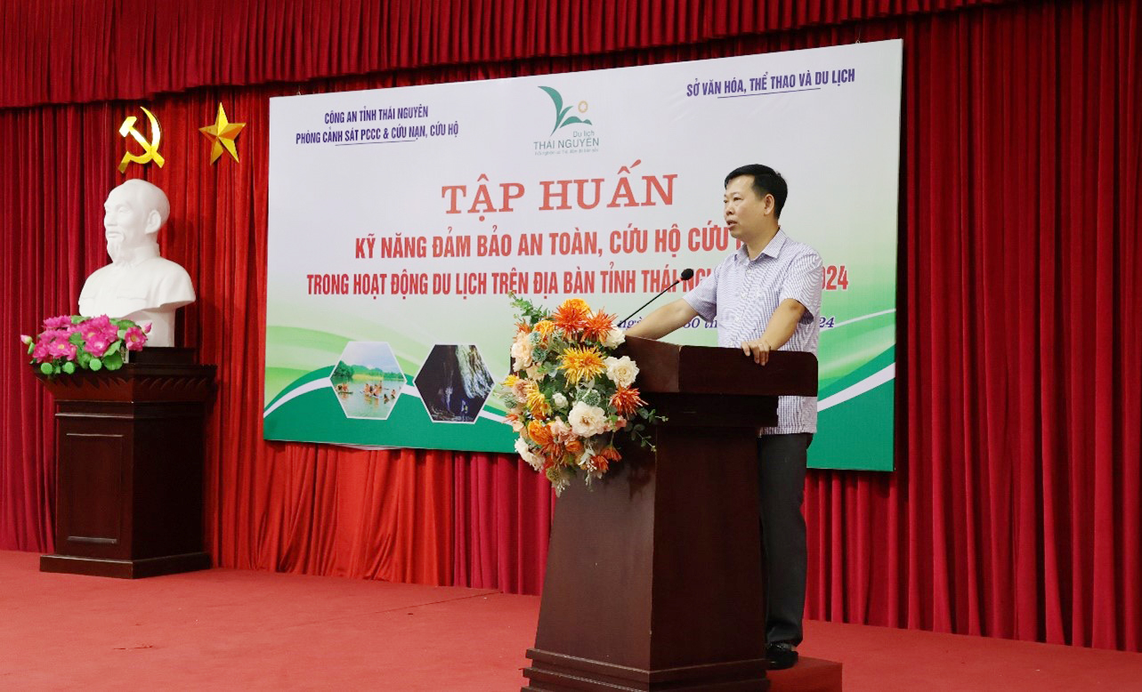 Khai mạc lớp tập huấn kỹ năng đảm bảo an toàn, cứu hộ cứu nạn trong hoạt động du lịch trên địa bàn tỉnh Thái Nguyên năm 2024