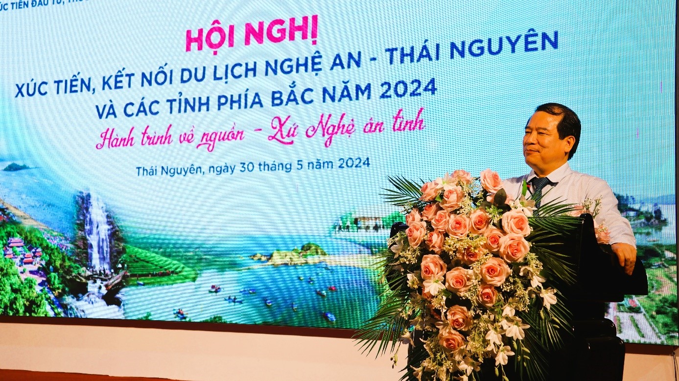 Hội nghị xúc tiến quảng bá du lịch Nghệ An - Thái Nguyên  và các tỉnh, thành phía Bắc năm 2024