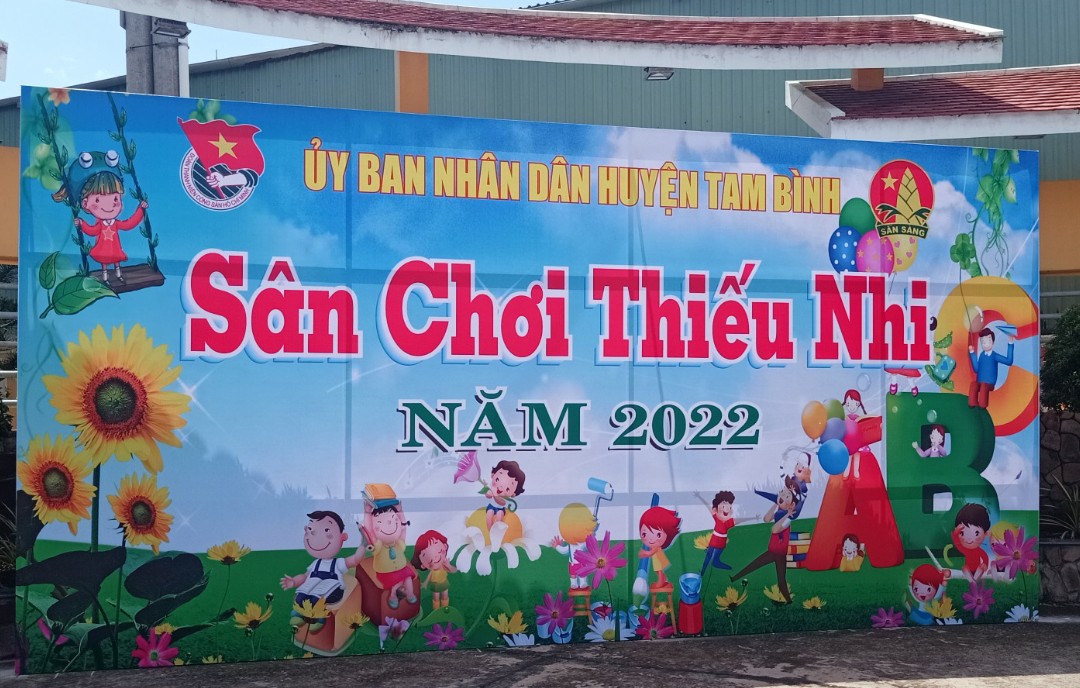 SÂN CHƠI THIẾU NHI HUYỆN TAM BÌNH NĂM 2022